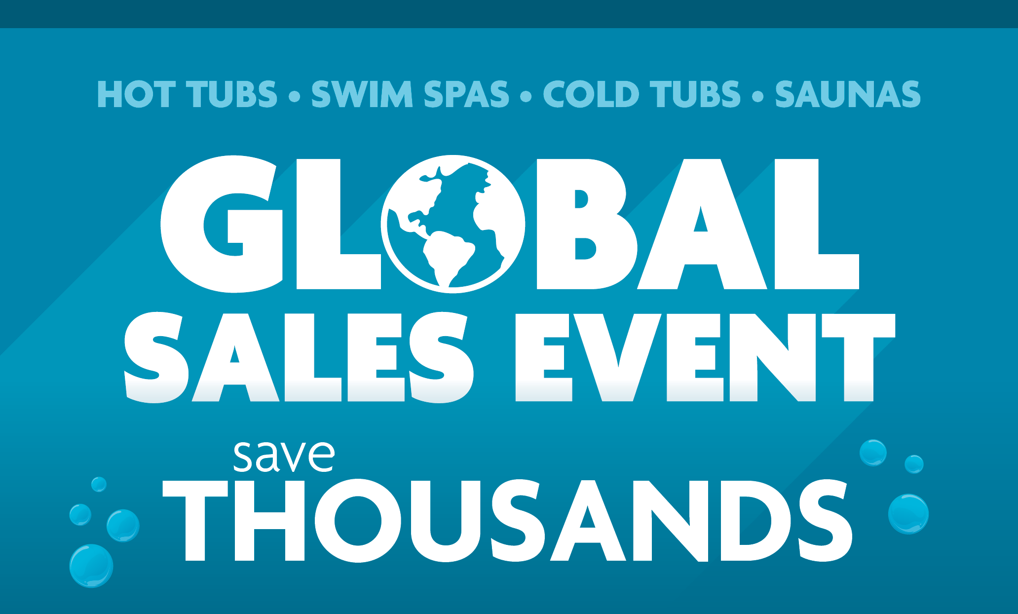 Hot Tubs and Swim Spas Global Sales Event Save Thousands